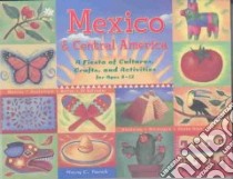 Mexico & Central America libro in lingua di Turck Mary C.