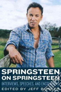 Springsteen on Springsteen libro in lingua di Burger Jeff (EDT)