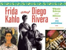 Frida Kahlo And Diego Rivera libro in lingua di Sabbeth Carol