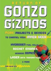 Return of Gonzo Gizmos libro in lingua di Field Simon Quellen