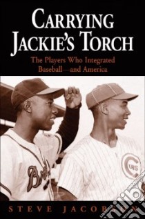 Carrying Jackie's Torch libro in lingua di Jacobson Steve