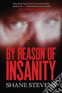 By Reason of Insanity libro in lingua di Stevens Shane