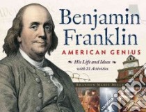 Benjamin Franklin, American Genius libro in lingua di Miller Brandon Marie