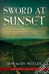 Sword at Sunset libro in lingua di Sutcliff Rosemary