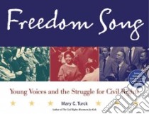 Freedom Song libro in lingua di Turck Mary C.