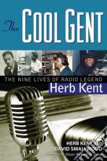 The Cool Gent libro in lingua di Kent Herb, Smallwood David, Daley Richard M. (FRW)