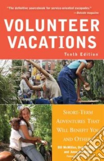 Volunteer Vacations libro in lingua di McMillon Bill, Cutchins Doug, Geissinger Anne, Asner Ed (FRW)