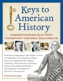 Keys to American History libro in lingua di Panchyk Richard