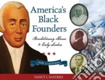 America's Black Founders libro in lingua di Sanders Nancy I.