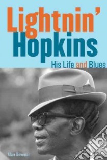 Lightnin' Hopkins libro in lingua di Govenar Alan
