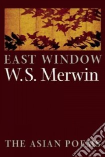East Window libro in lingua di Merwin W. S.