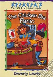 The Chicken Pox Panic libro in lingua di Lewis Beverly, Birch Barbara (ILT)