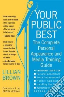 Your Public Best libro in lingua di Brown Lillian
