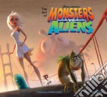 Art of Monsters vs. Aliens libro in lingua di Linda Sunshine