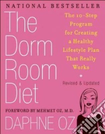 The Dorm Room Diet libro in lingua di Oz Daphne, Oz Mehmet M.D. (FRW)