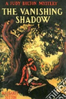 The Vanishing Shadow libro in lingua di Sutton Margaret, Doane Pelagie (ILT)