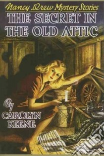 The Secret in the Old Attic libro in lingua di Keene Carolyn, Tandy Russell H. (ILT)