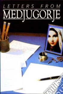 Letters from Medjugorje libro in lingua di Weible Wayne