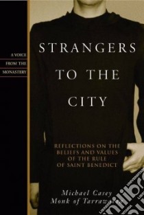 Strangers To The City libro in lingua di Casey Michael