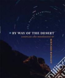 By Way of the Desert libro in lingua di Bangley Bernard (COM)