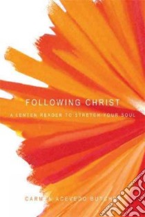 Following Christ libro in lingua di Butcher Carmen Acevedo