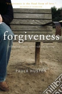 Forgiveness libro in lingua di Huston Paula