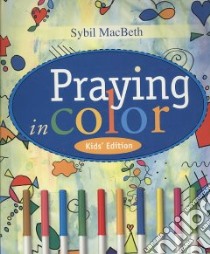 Praying in Color libro in lingua di Macbeth Sybil