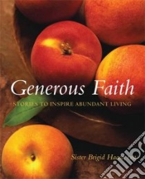 Generous Faith libro in lingua di Haase Bridget