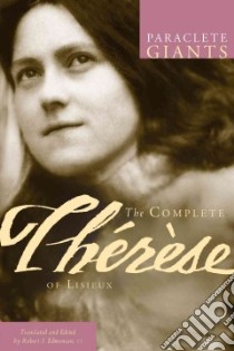 The Complete Therese of Lisieux libro in lingua di Edmonson Robert J. (TRN)