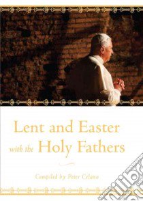 Lent and Easter With the Holy Fathers libro in lingua di Celano Peter (COM)