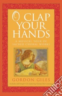 O Clap Your Hands libro in lingua di Giles Gordon