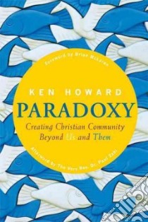 Paradoxy libro in lingua di Howard Ken, McLaren Brian (FRW), Zahl Paul Dr. (AFT)