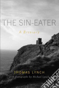 The Sin-eater libro in lingua di Lynch Thomas, Lynch Michael (PHT)
