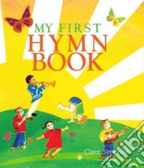 My First Hymn Book libro in lingua di Simpson Clare