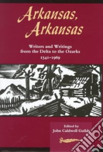 Arkansas, Arkansas libro in lingua di Guilds John Caldwell (EDT)