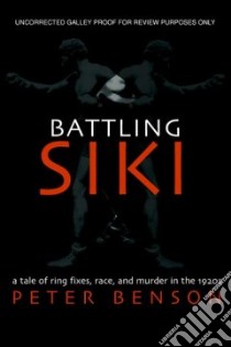Battling Siki libro in lingua di Benson Peter, Austin Curtis J., Howard Elbert (INT)