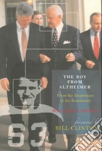 The Boy from Altheimer libro in lingua di Bowen William H., Clinton Bill (FRW)