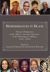 Remembrances in Black libro in lingua di Robinson Charles F. II, Williams Lonnie R.