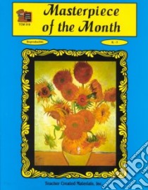 Masterpiece of the Month libro in lingua di Thomas Jennifer, Apodaca Blanqui (ILT), Wright Theresa (ILT)