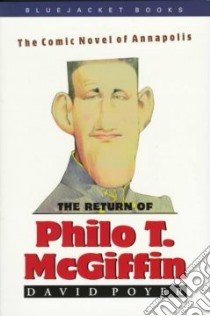 The Return of Philo T. McGiffin libro in lingua di Poyer David