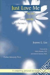 Just Love Me libro in lingua di Lee Jeanne L.