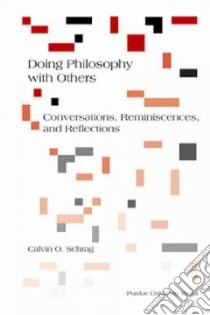 Doing Philosophy With Others libro in lingua di Schrag Calvin O.