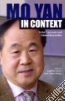 Mo Yan in Context libro in lingua di Duran Angelica (EDT), Huang Yuhan (EDT)