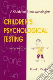 Children's Psychological Testing libro in lingua di Wodrich David L.