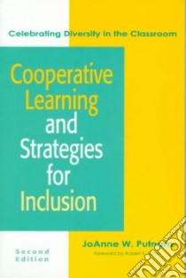 Cooperative Learning and Strategies for Inclusion libro in lingua di Putnam Joanne W. (EDT)