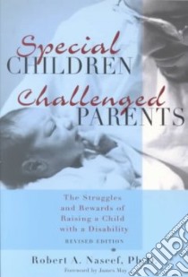 Special Children, Challenged Parents libro in lingua di Naseef Robert A.
