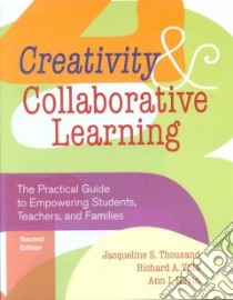 Creativity and Collaborative Learning libro in lingua di Thousand Jacqueline S. (EDT), Nevin Ann I. (EDT), Villa Richard A. (EDT)