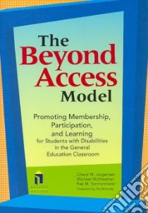 The Beyond Access Model libro in lingua di Jorgensen Cheryl M., McSheehan Michael, Sonnenmeier Rae M. Ph.D.