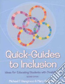 Quick Guides to Inclusion libro in lingua di Giangreco Michael F. (EDT), Doyle Mary Beth (EDT), Artiles Alfredo J. (CON), Ayres Barbara J. Ph.D. (CON), Cook Donarae (CON)
