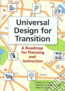 Universal Design for Transition libro in lingua di Thoma Colleen A., Bartholomew Christina C. Ph.D., Scott Laron A.
